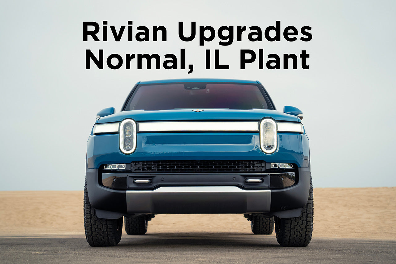 Rivian Upgrades R1T & R1S Production!
