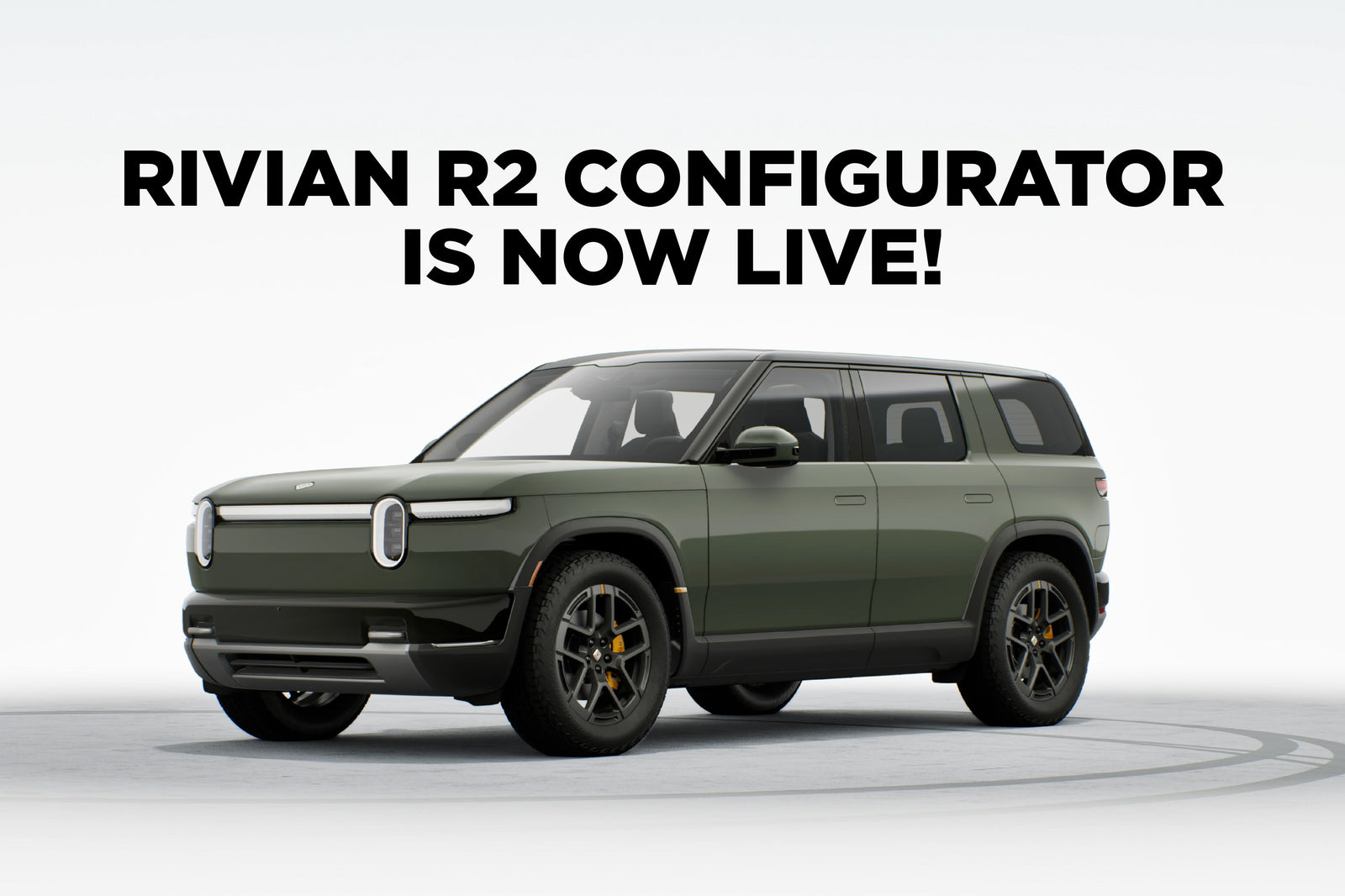 Rivian R2 Configurator Is Now Live!