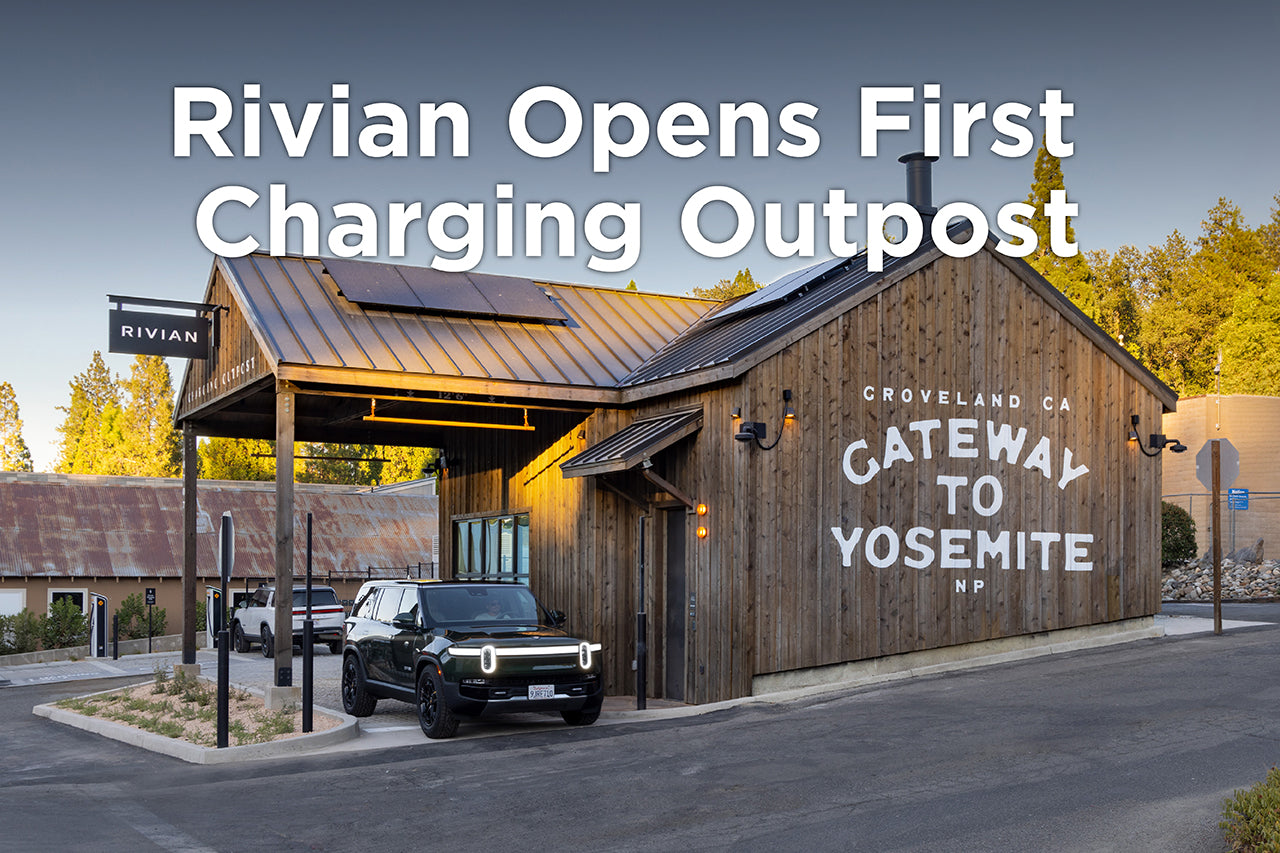 Rivian Opens First Charging Outpost!