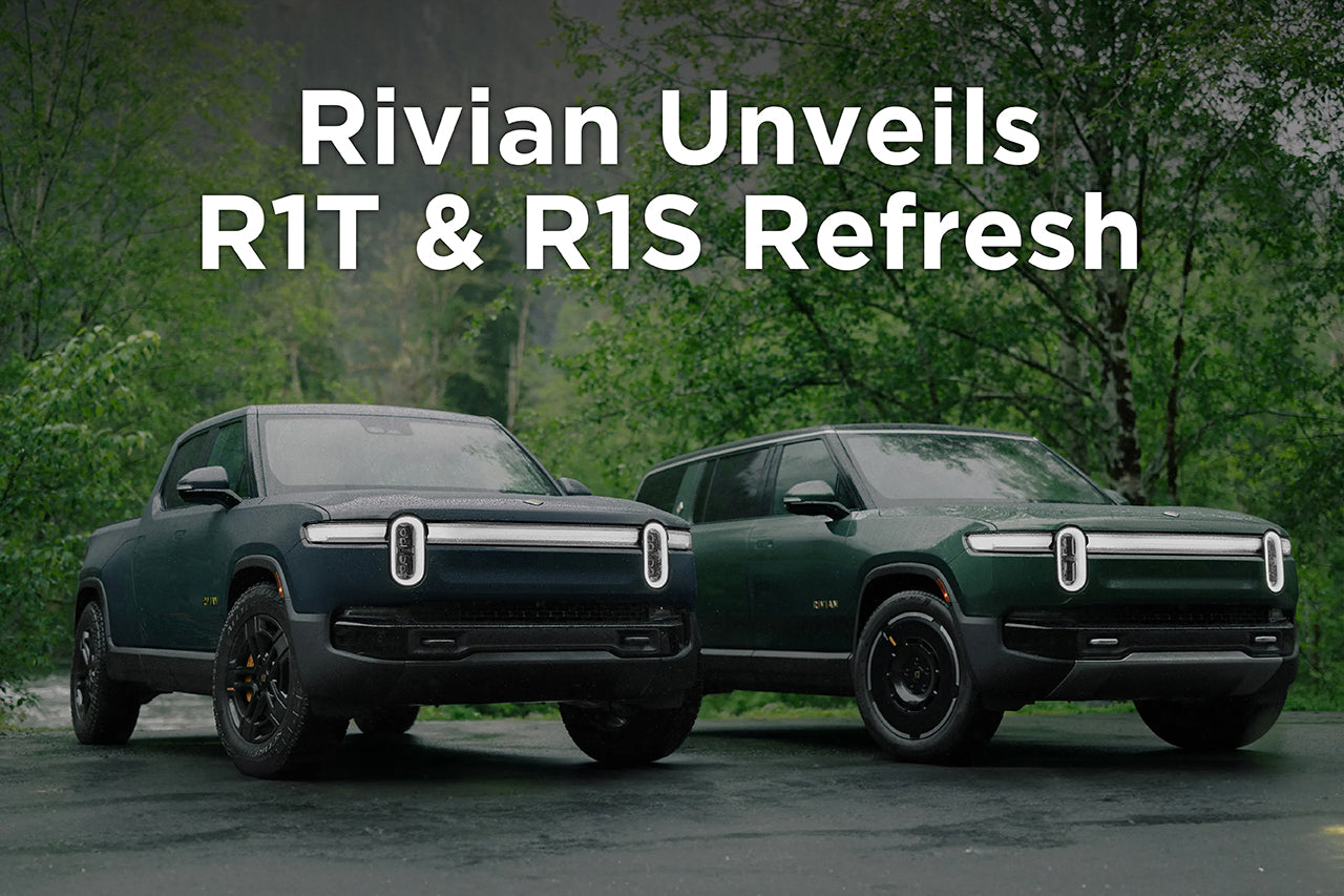 Rivian Unveils R1T & R1S Refresh